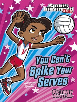 cover image of You Can't Spike Your Serves
